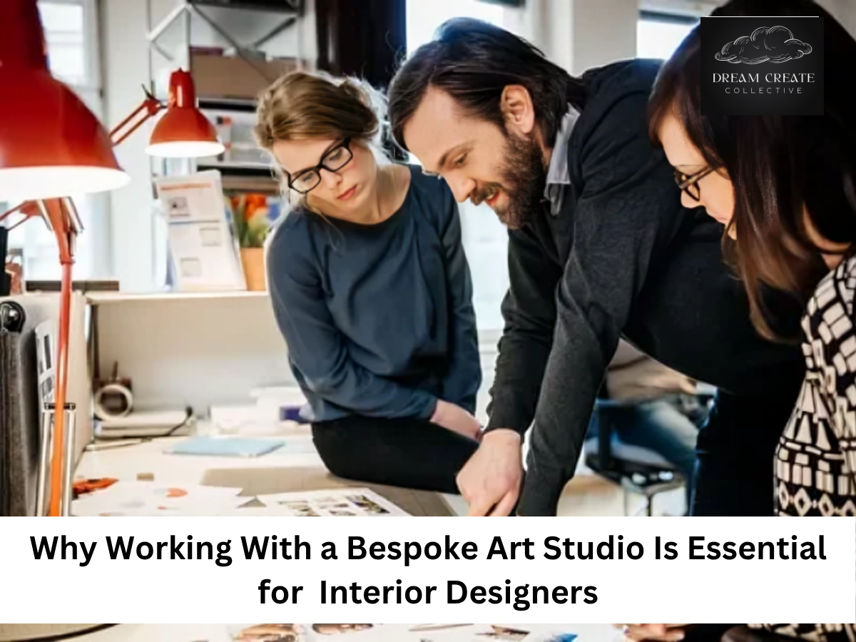 Why Working With a Bespoke Art Studio Is Essential for Interior Designers